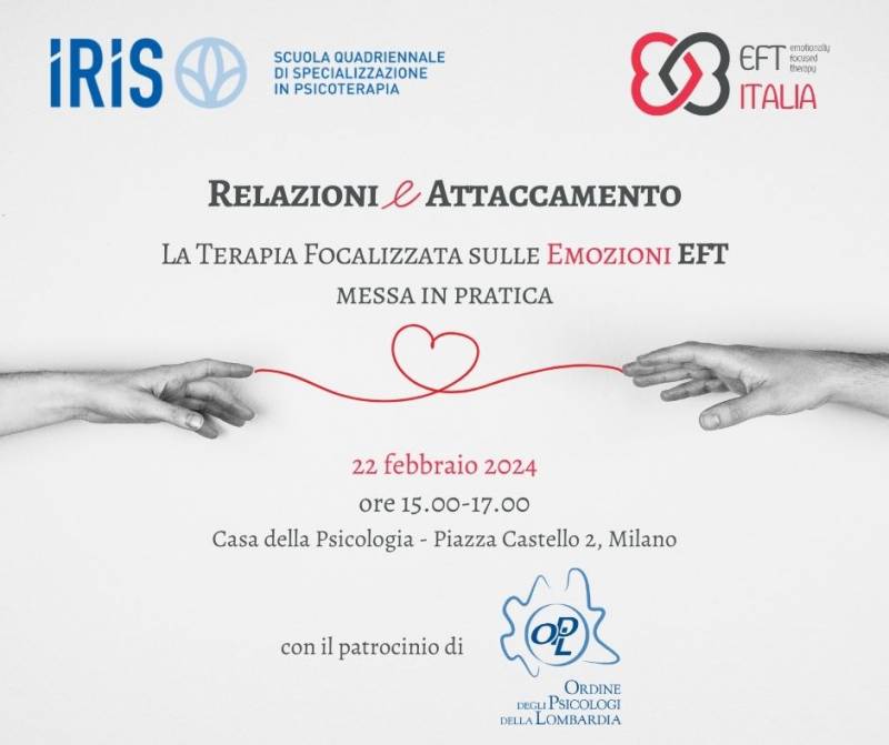 Relazioni e Attaccamento. La Terapia Focalizzata sulle Emozioni EFT messa in pratica