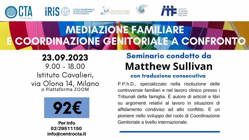 MEDIAZIONE FAMILIARE E COORDINAZIONE GENITORIALE A CONFRONTO Matthew Sullivan - 23 settembre